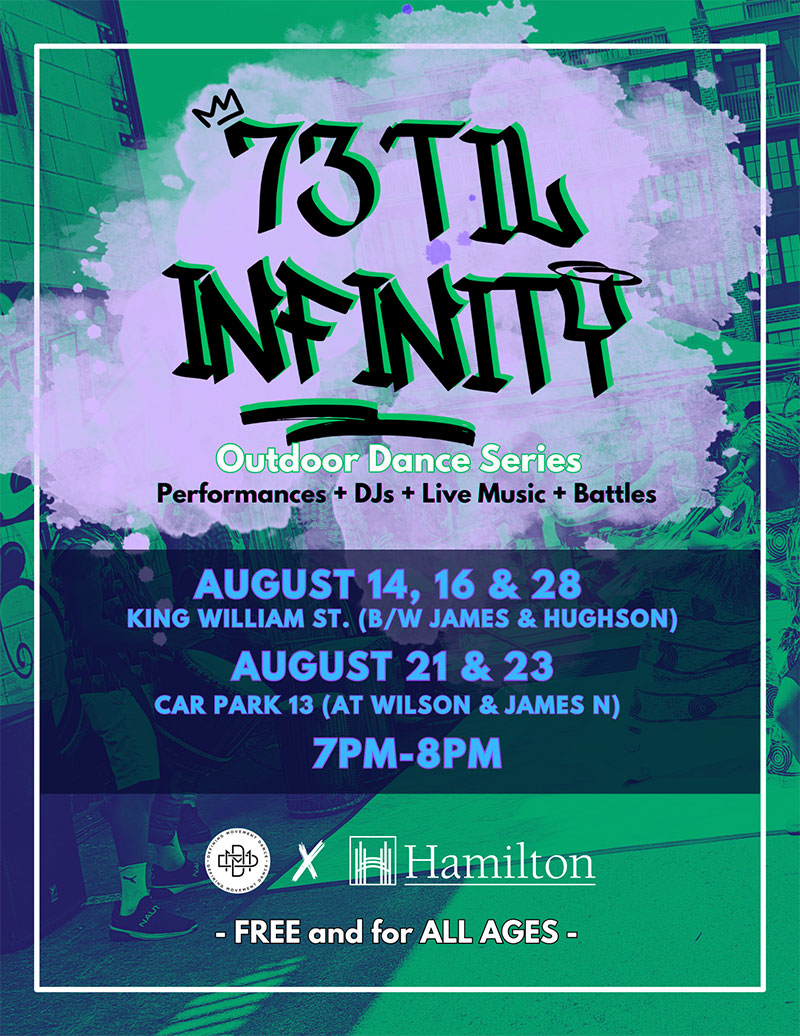 73 til infinity poster: outdoor dance series. Performances, djs live music, battles. 