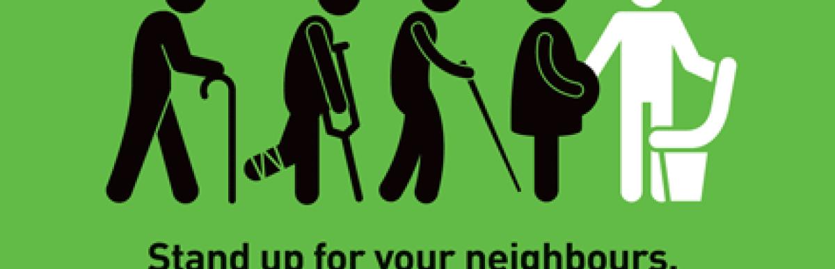 Illustration of people with various mobility challenges with text "Stand up for your neighbours. If you are able, offer your seat to other passengers"