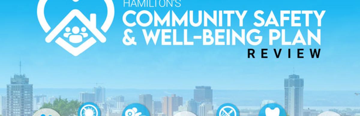 Hamilton's Community Safety & Well-Being Plan Review